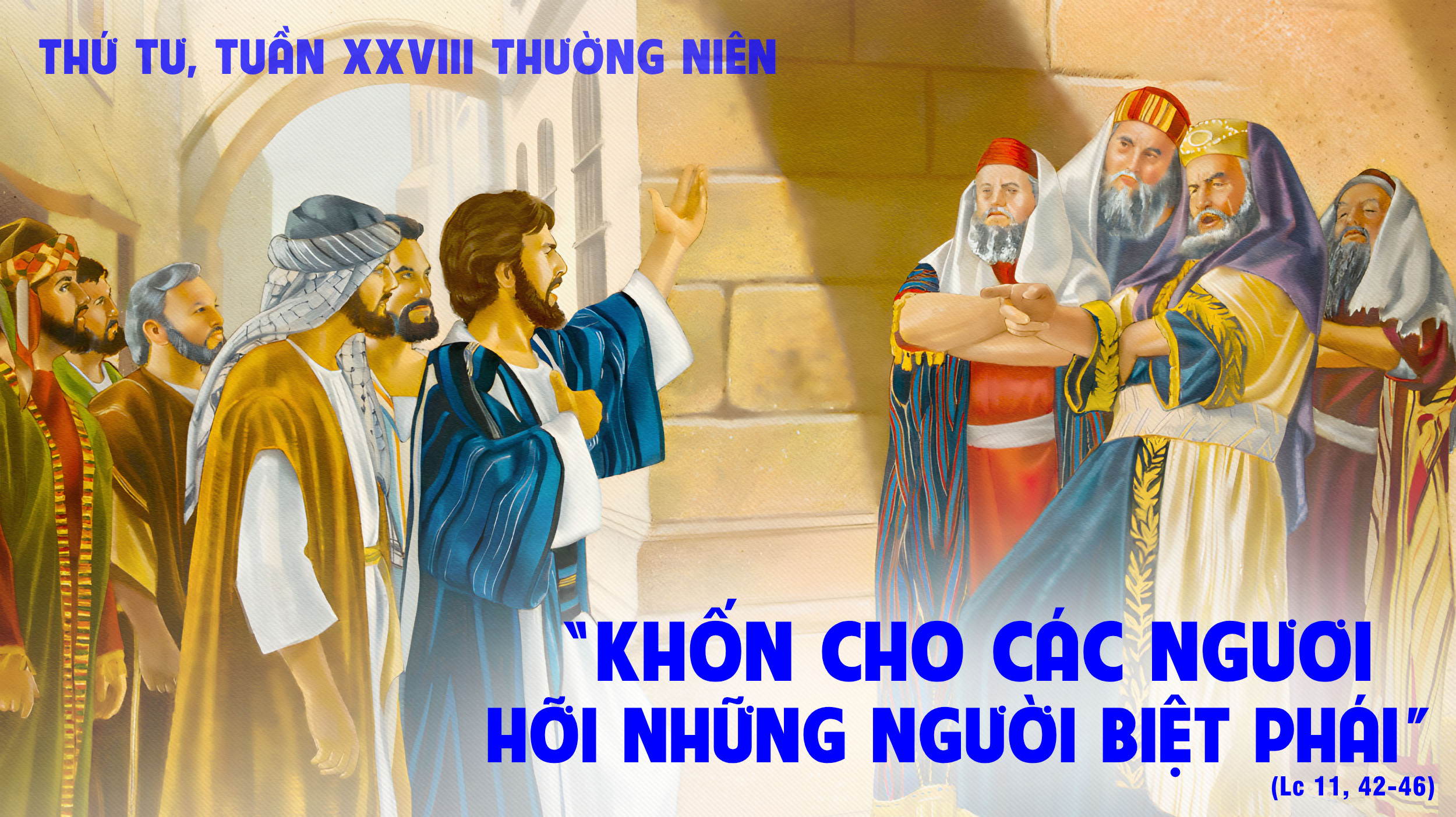 Thứ Tư Tuần XXVIII Thường Niên - Lm. Vinh-sơn Nguyên Hòa, SSS